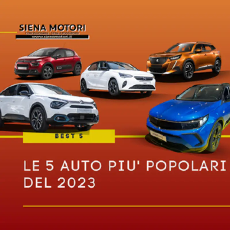 Le 5 Auto più Popolari del 2023 - Siena Motori